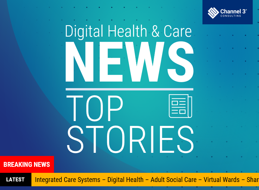 Channel 3 digital health and care news